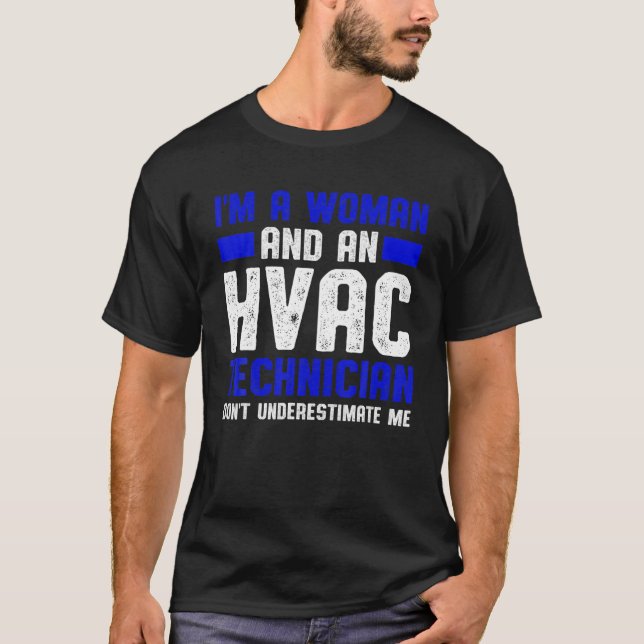 Camiseta HVAC Technician Underestimate Funny HVAC Tech (Frente)
