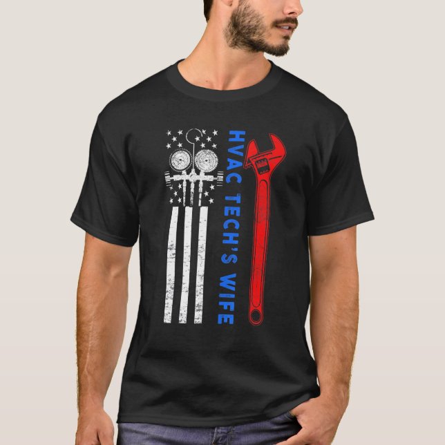 Camiseta Hvac Techs Wife Usa Flag Hvac Technician (Frente)