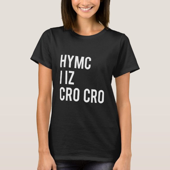 Camiseta HYMC mim CTOC da CTOC do iz (Frente)