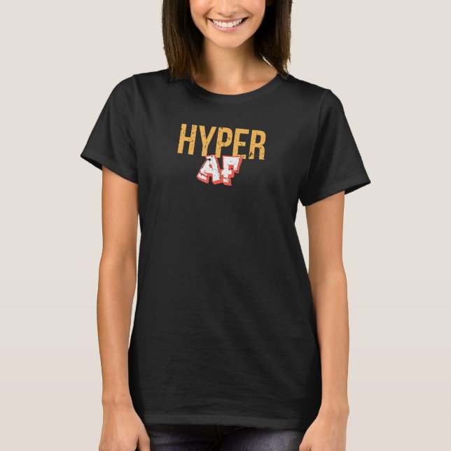 Camiseta Hyper Af (Frente)