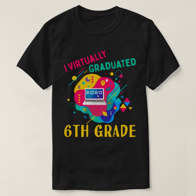 Camiseta I 6 praticamente graduado em 2020 (Frente do Design)