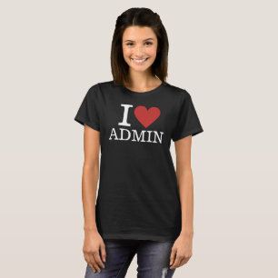 Camiseta I ❤️ Admin for Employee CUSTOM Women's