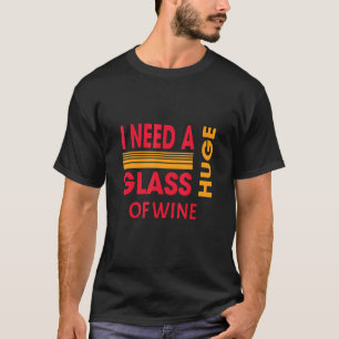 Camiseta I Aglassof Wine Sarcastic