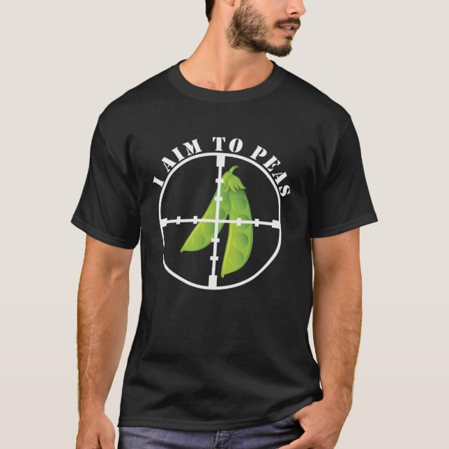 Camiseta I aim to peas Veggie Pun  Pun World Peace (Frente)