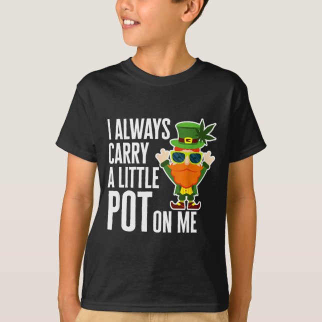 Camiseta I Always Carry T On Me Funny Lucky St Patricks Day (Frente)