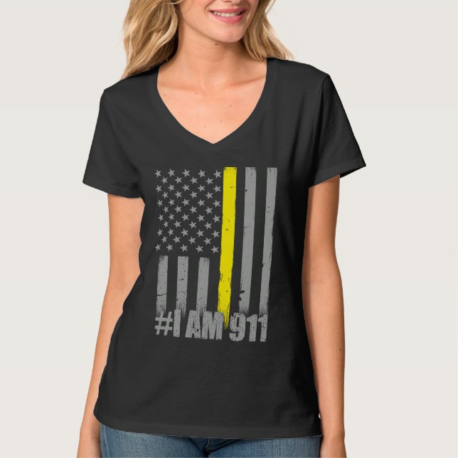 Camiseta I Am 911  Thin Gold Line Flag  Police Dispatcher (Frente)