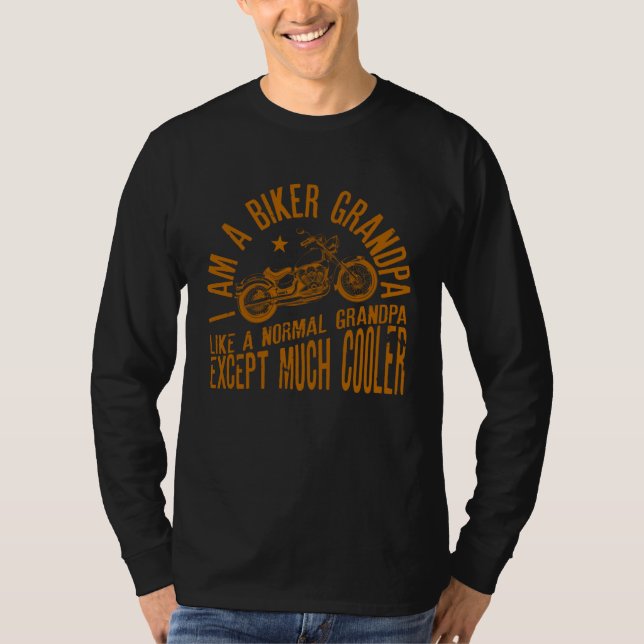 Camiseta I Am A Biker Grandpa Quote for Grandpa Motorbikes (Frente)