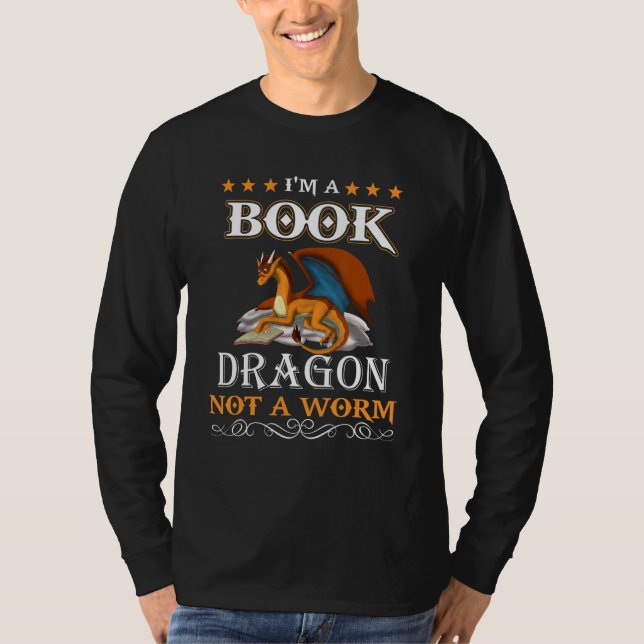 Camiseta I Am A Book Dragon Not A Worm  Reading (Frente)
