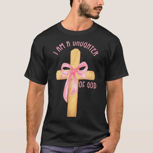Camiseta I Am A Daughter Of God Youth Girl Christian Coquet (Frente)