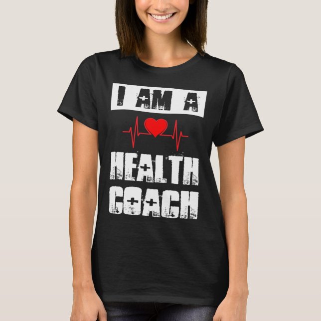 Camiseta I Am A Health Coach Weightlifting Workout Life Coa (Frente)