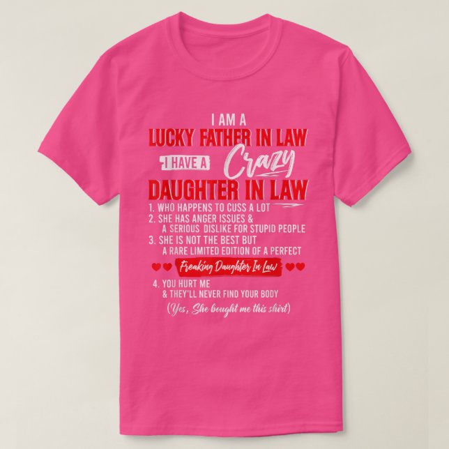 Camiseta I Am A Lucky Father In Law I Have A Crazy Daughter (Frente do Design)