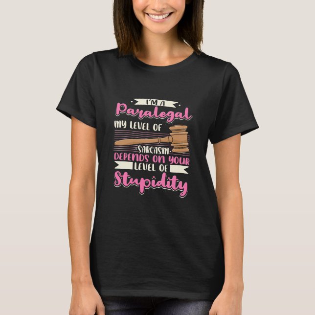 Camiseta I Am A Paralegal (Frente)