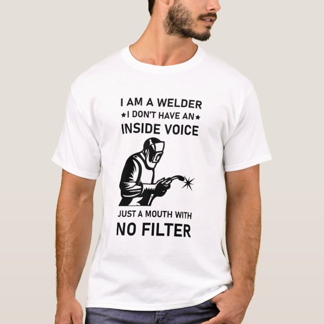 Camiseta I am a welder (Frente)