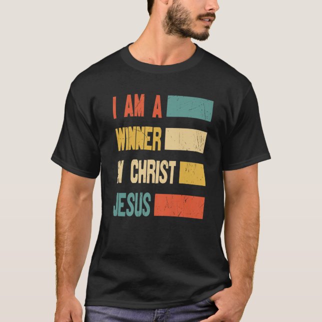 Camiseta I Am A Winner In Christ Jesus God Religious (Frente)