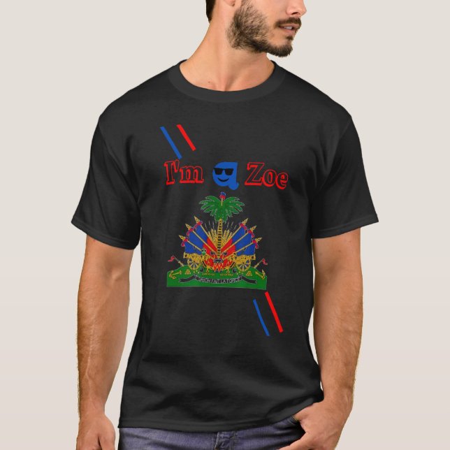 Camiseta I am a Zoe 1804 Haitian Flag  Sam Promo (Frente)