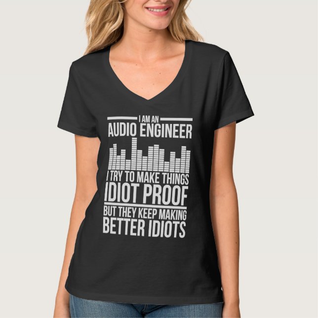 Camiseta I Am An Audio Engineer Audio Engineering (Frente)