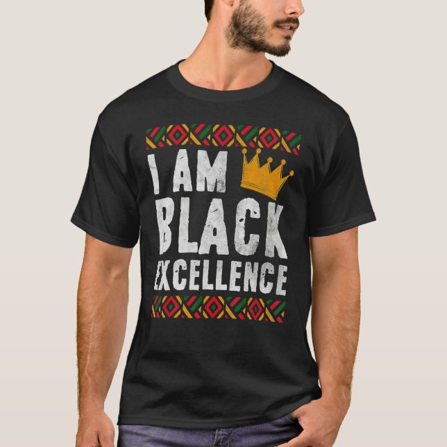 Camiseta I Am Black Excellence African American Black Histo (Frente)