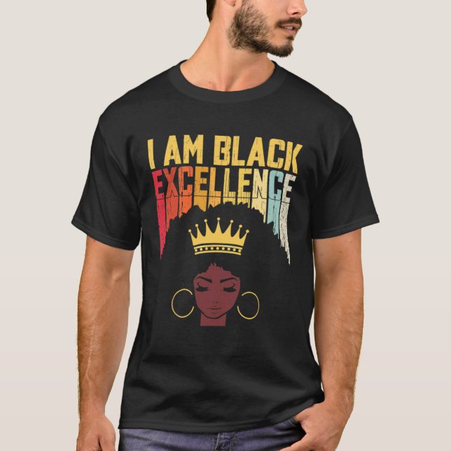 Camiseta I Am Black Excellence Black Woman African American (Frente)