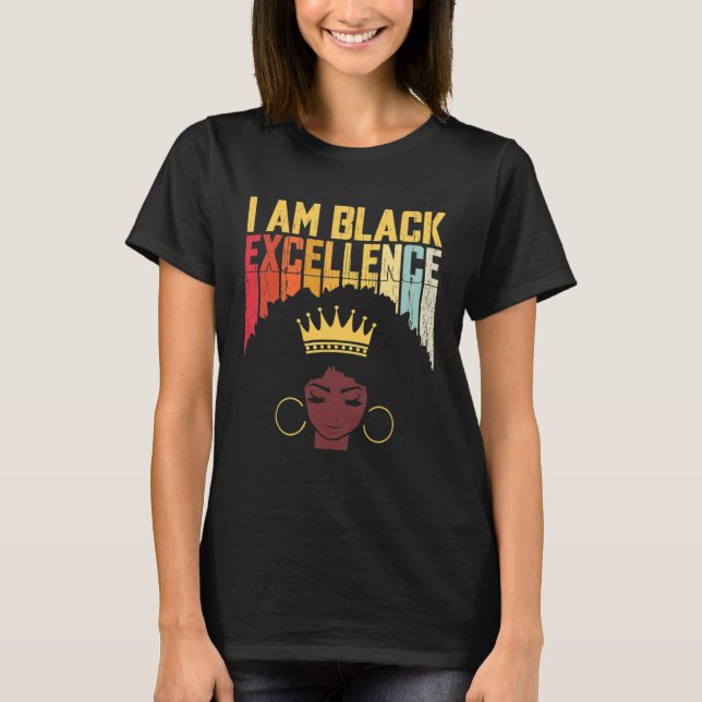 Camiseta I Am Black Excellence Black Woman African American (Frente)