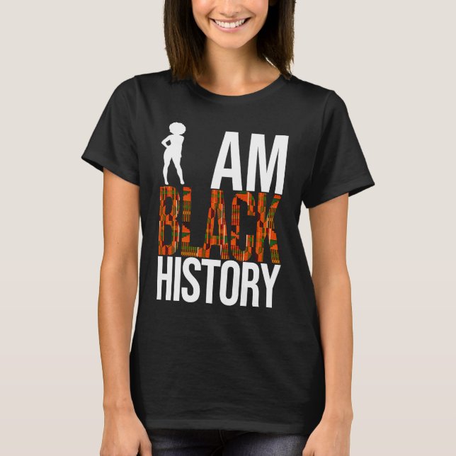 Camiseta I AM BLACK HISTORY Afro Woman Silhouette Kente Clo (Frente)