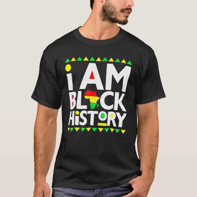 Camiseta I Am Black History Black History Month & Pride Gif (Frente)