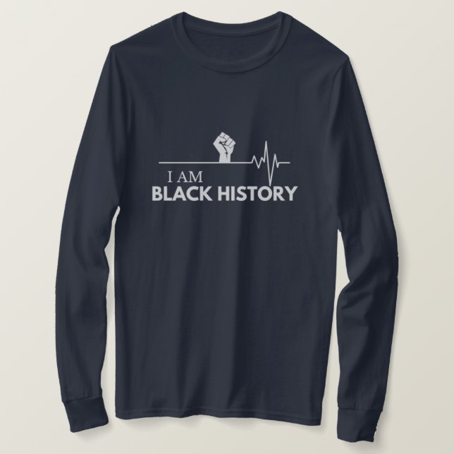 Camiseta I Am Black History Dark T Shirt (Frente do Design)
