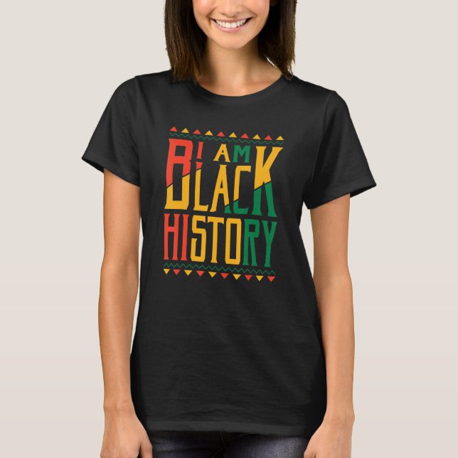Camiseta I Am Black History Month African American Black Pr (Frente)