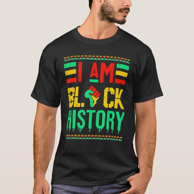 Camiseta I Am Black History Month African American Black Pr (Frente)