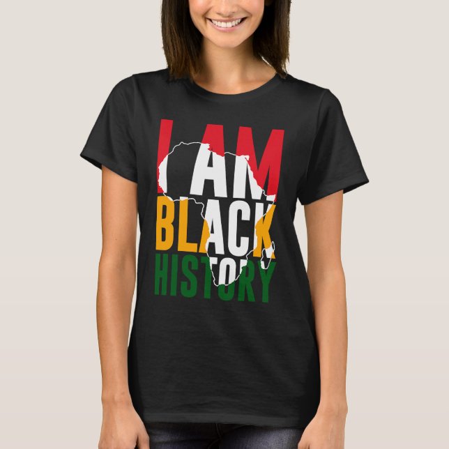 Camiseta I Am Black History Month African American Pride (Frente)