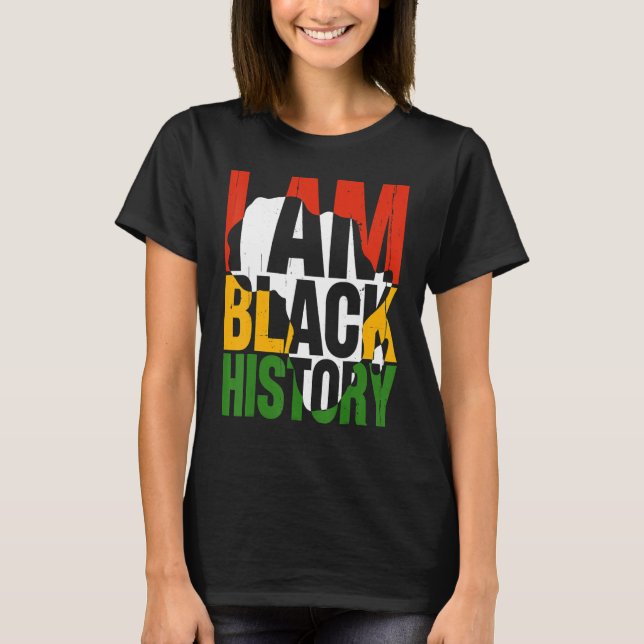 Camiseta I Am Black History Month African American Pride Ce (Frente)