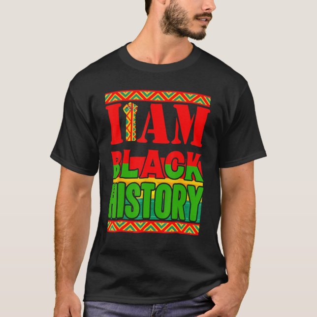 Camiseta I Am Black History Month African American Pride Gi (Frente)