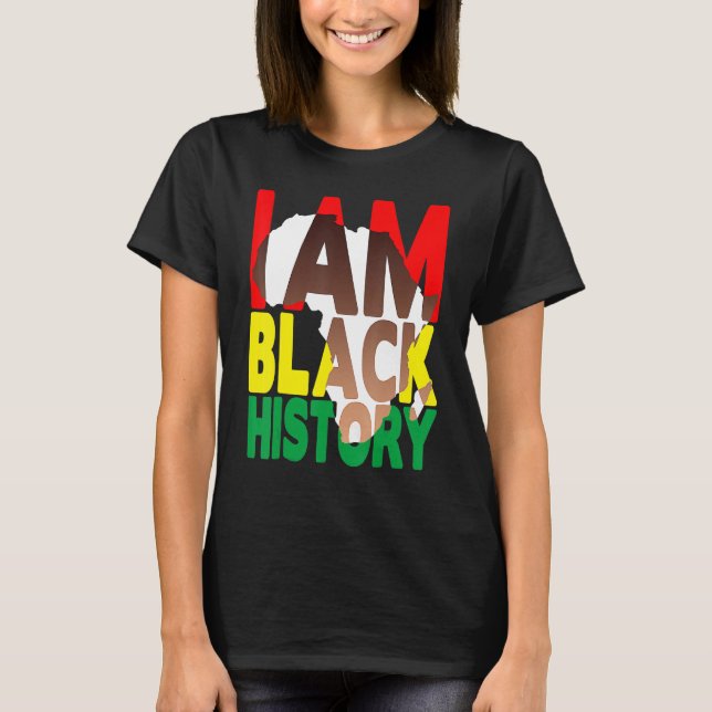 Camiseta I Am Black History Month African American Pride Me (Frente)