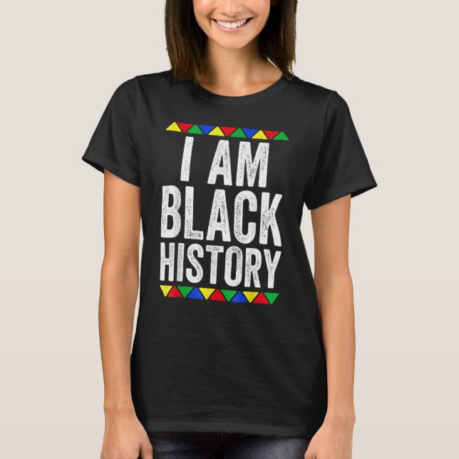 Camiseta I Am Black History Month Afro African Pride Men Wo (Frente)