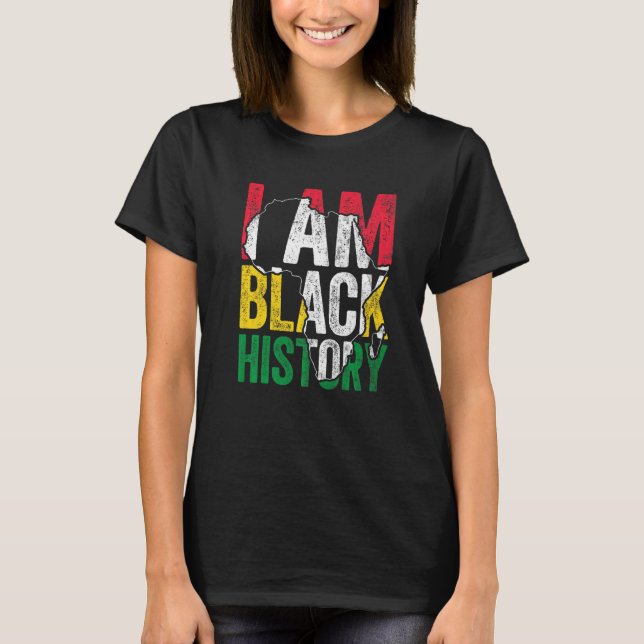Camiseta I Am Black History Month Melanin BLM African Pride (Frente)