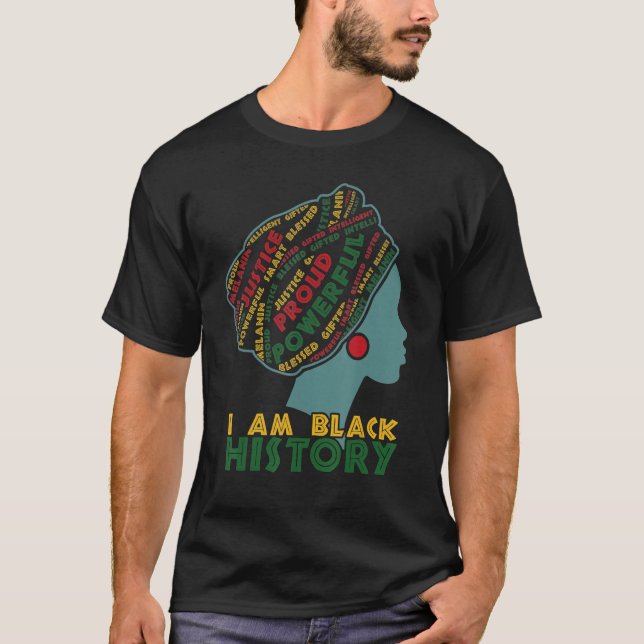Camiseta I Am Black History Month Proud Blessed Powerful Bl (Frente)