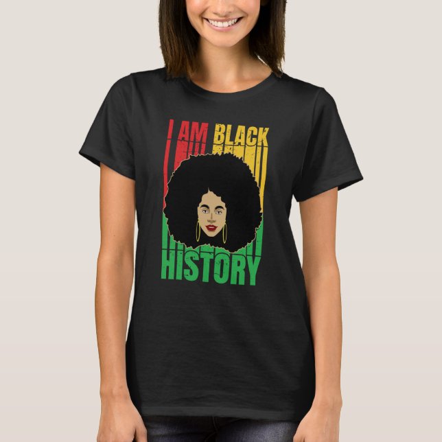 Camiseta I am black history Women Girls Black History Month (Frente)