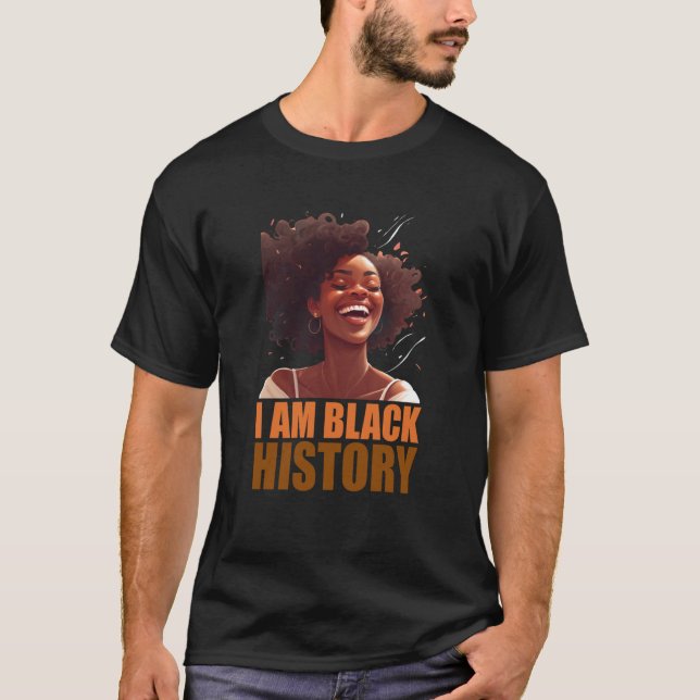 Camiseta I am black history Women Girls Black History Month (Frente)