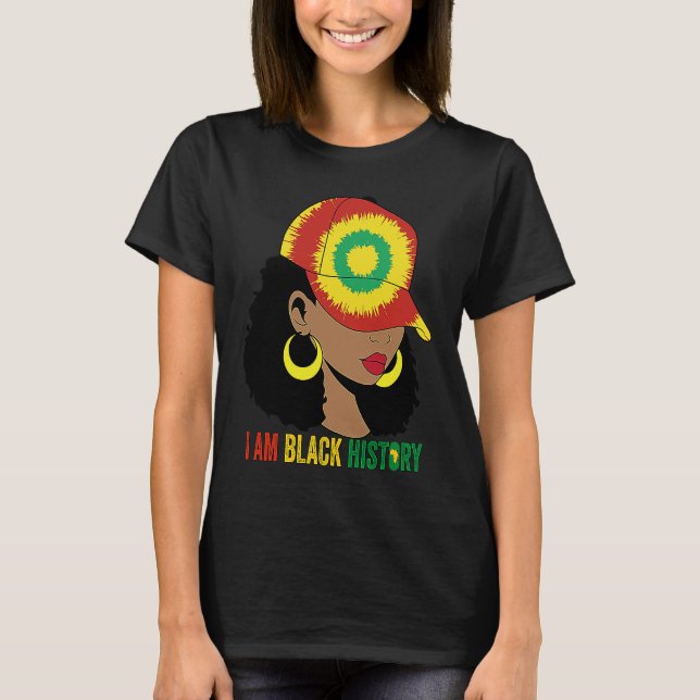 Camiseta I AM BLACK HISTORY Women Girls Black Queen Month H (Frente)