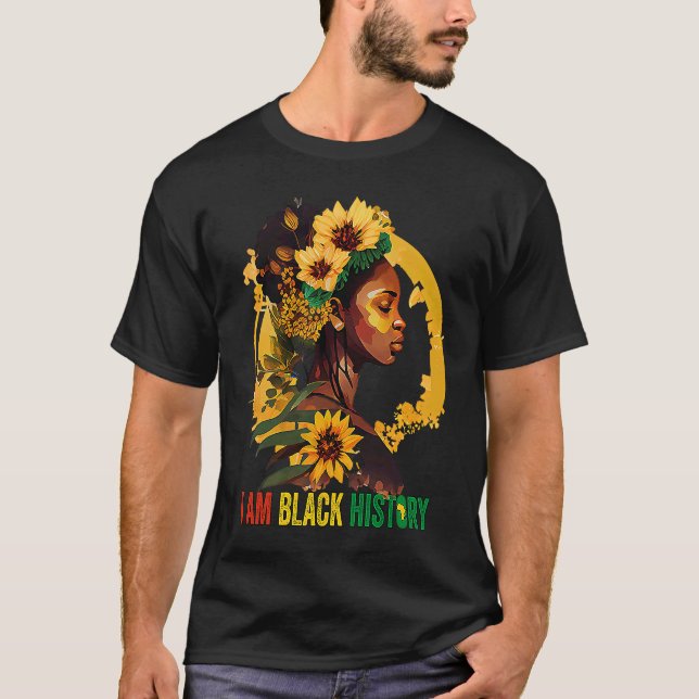 Camiseta I AM BLACK HISTORY Women Girls Black Queen Month H (Frente)