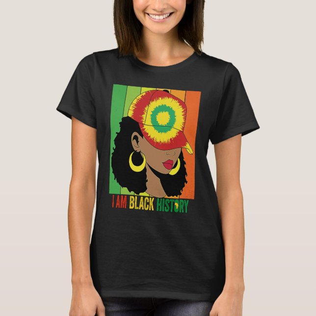 Camiseta I AM BLACK HISTORY Women Girls Black Queen Month H (Frente)