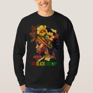 Camiseta I AM BLACK HISTORY Women Girls Black Queen Month H