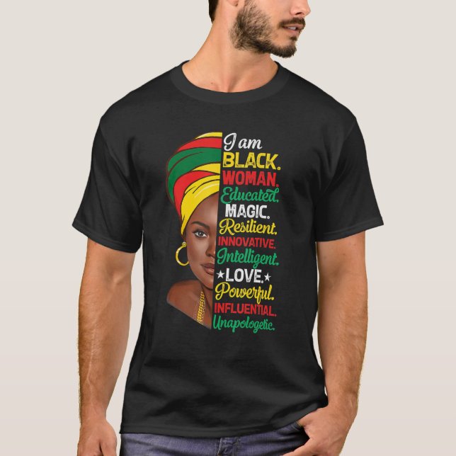Camiseta I Am Black Woman Educated Melanin Black History Mo (Frente)