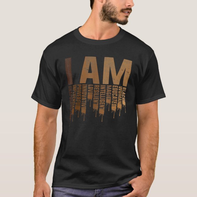 Camiseta I Am Black Woman Educated Melanin Black History Mo (Frente)