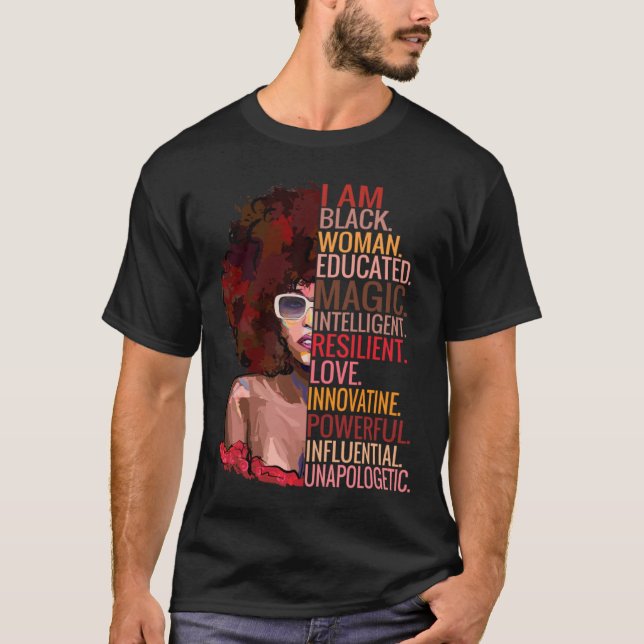 Camiseta I Am Black Woman Educated Melanin Queen African Gi (Frente)
