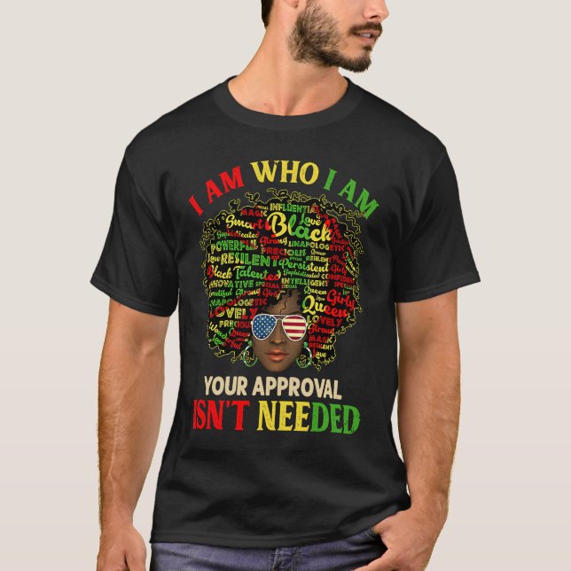 Camiseta I Am Exactly Who I Am Black History African Afro M (Frente)
