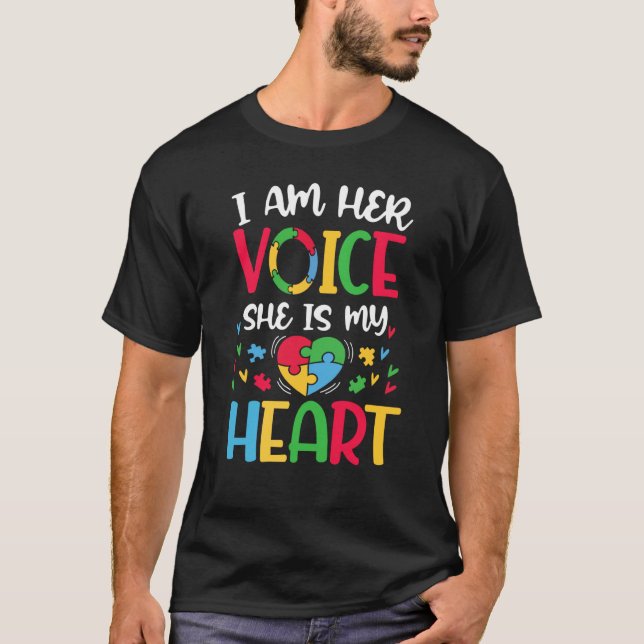 Camiseta I Am Her Voice She Is My Heart Autism Awareness Da (Frente)