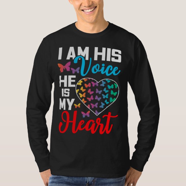 Camiseta I Am His Voice He Is My Heart Autism Awareness (Frente)