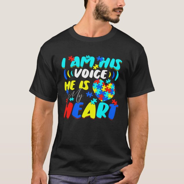 Camiseta I Am His Voice He Is My Heart Autism Awareness ASD (Frente)