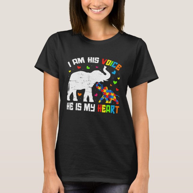 Camiseta I Am His Voice He Is My Heart Autism Awareness Ele (Frente)
