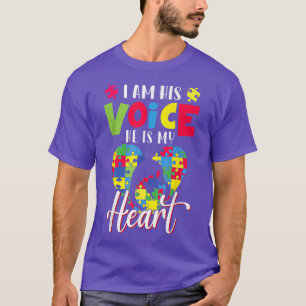 Camiseta I Am His Voice He Is My Heart Autism Mom Autism Aw